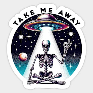 "Take Me Away" Skeleton and UFO Sticker